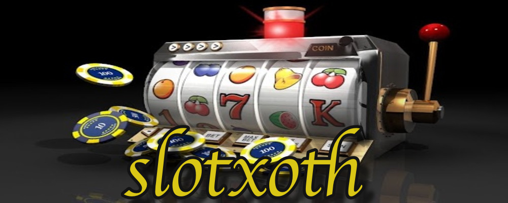 slotxoth  สล็อตออนไลน์ แจกเครดิตฟรี 100